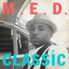 M.E.D. / CLASSIC