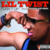 LIL TWIST ft BUSTA RHYMES / TURNT UP