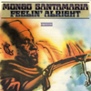 Mongo Santamaria / I Can't Get Next To You