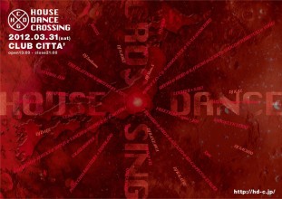 HOUSE DANCE CROSSINGのフライヤー