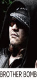 BROTHER BOMB (PSYCHOPATH-FUNK☆Z / black D.O.G.S.)