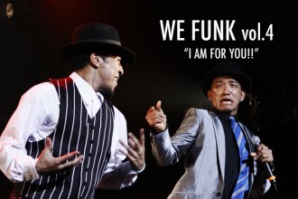 ダンサー WE FUNK vol.4 “I AM FOR YOU!!”