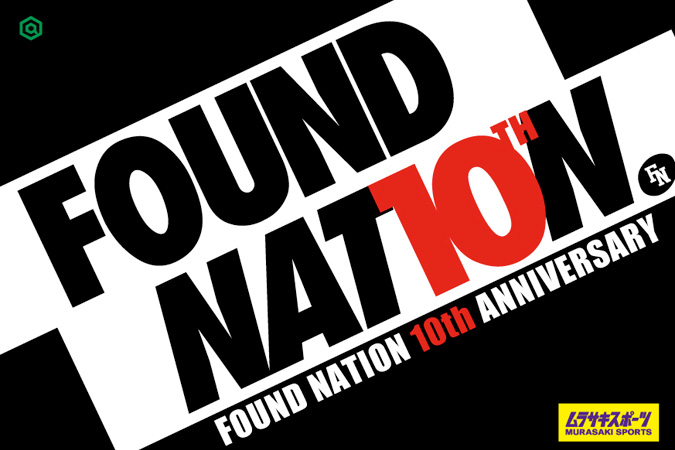 FOUND NATION CREW 10TH ANNIVERSARY