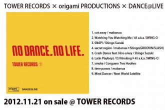 ダンサー origami PRODUCTIONS × DANCE@LIVE Present “No Dance, No Life.”