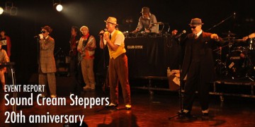 ダンサー Sound Cream Steppers 20th anniversary review