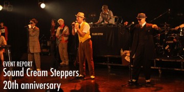 ダンサー Sound Cream Steppers 20th anniversary review