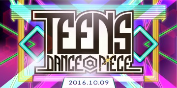 ダンサー 日本全国高校生ダンサーの学園祭イベント！ TEENS DANCE@PIECE 2016開催！